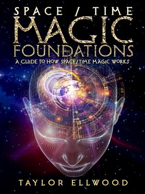 cover image of Space/Time Magic Foundations